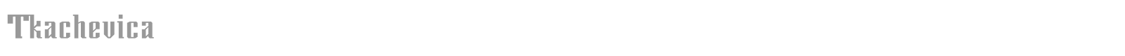 Tkachevica font preview